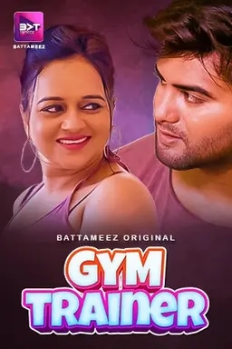 Gym Trainer (2024) Battameez S01E01T02 _MdiskVideo_1665e5a6236763.jpg